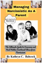 Managing Narcissistic As A Parent