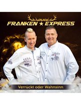 Duo Franken Express - Verruckt Oder Wahnsin - CD