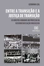 Entre a transição e a justiça de transição