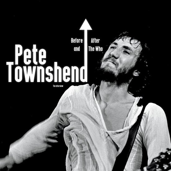 Pete Townshend - Before And After The Who (The Interview) (CD)