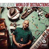 Luis Verde - World Of Distractions (CD)
