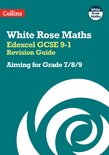 White Rose Maths- Edexcel GCSE 9-1 Revision Guide: Aiming for Grade 7/8/9