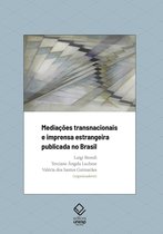 Medicações transnacionais e imprensa estrangeira publicada no Brasil