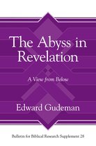 Bulletin for Biblical Research Supplement - The Abyss in Revelation