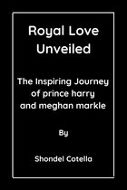 Royal love unveiled