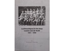 Luchtwachtpost in het dorp Loenen aan de Vecht 1921 - 1940