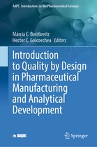 AAPS Introductions in the Pharmaceutical Sciences- Introduction to Quality by Design in Pharmaceutical Manufacturing and Analytical Development