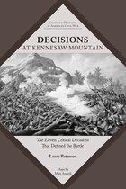 Command Decisions in America's Civil War- Decisions at Kennesaw Mountain