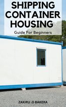 Shipping Container Housing Guide For Beginners