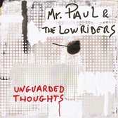 Mr. Paul & The Lowriders - Unguarded Thoughts (CD)
