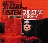 Christine Correa - Just You Stand And Listen With Me (CD)