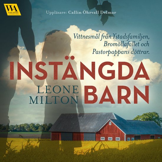 Instängda barn – Vittnesmål från Ystadsfamiljen, Bromö ... - cover