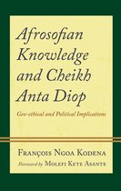 Philosophy of Race - Afrosofian Knowledge and Cheikh Anta Diop