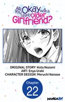 Are You Okay with a Slightly Older Girlfriend? CHAPTER SERIALS 22 - Are You Okay with a Slightly Older Girlfriend? #022