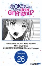 Are You Okay with a Slightly Older Girlfriend? CHAPTER SERIALS 26 - Are You Okay with a Slightly Older Girlfriend? #026