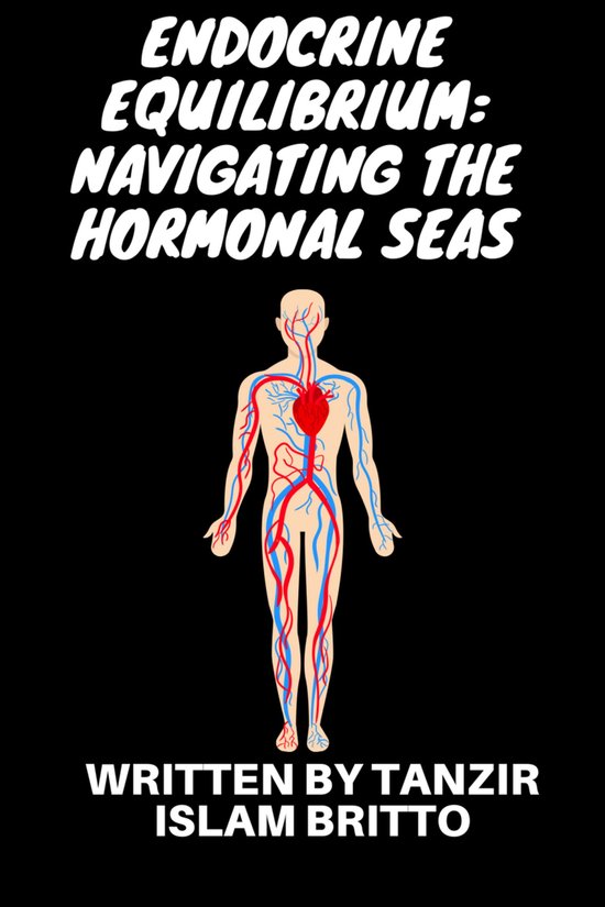 Endocrine Equilibrium: Navigating the Hormonal Seas - cover