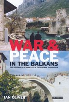 War & Peace In The Balkans