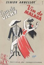 Eau de Vichy, vin de Malaga