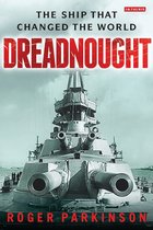 Dreadnought Ship That Changed The World