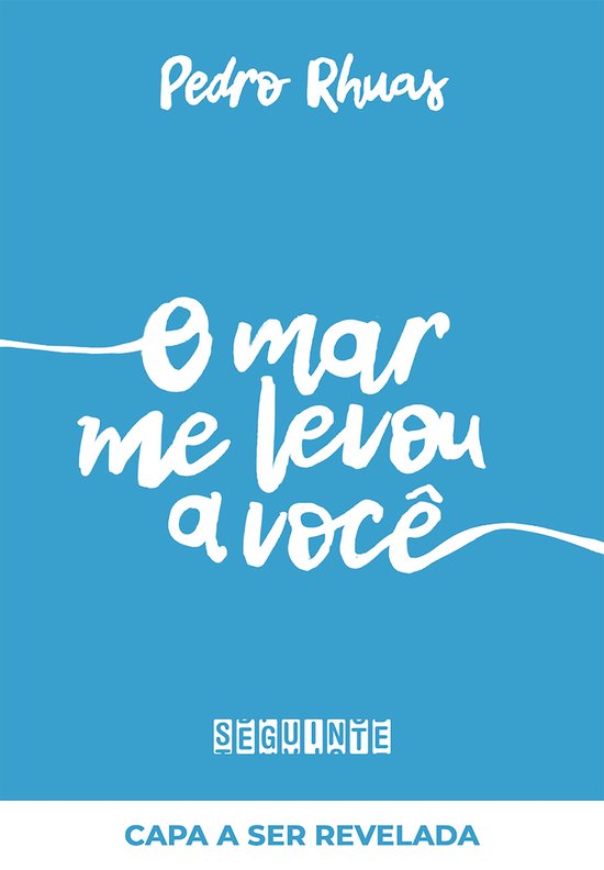 O mar me levou a você (ebook), Pedro Rhuas | 9788555343025 | Boeken ...