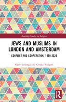 Routledge Studies in Religion- Jews and Muslims in London and Amsterdam