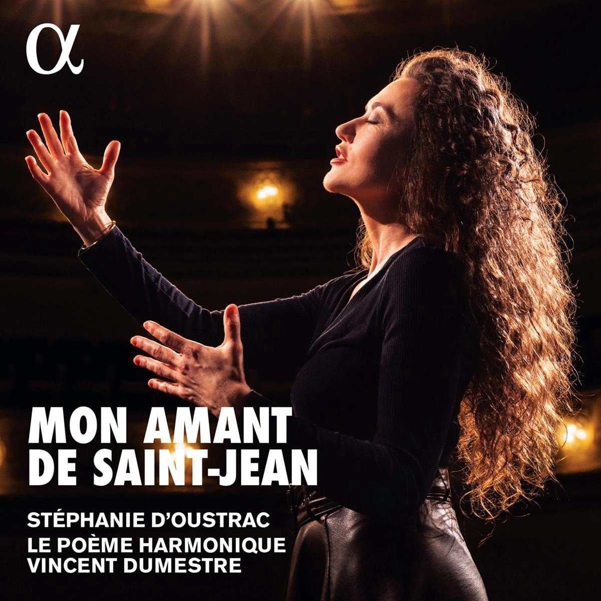 Stéphanie d'Oustrac, Le Poème Harmonique, Vincent Dumestre - Mon Amant De Saint-Jean (CD)