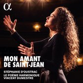 Stéphanie D'Oustrac, Le Poème Harmonique, Vincent Dumestre - Mon Amant De Saint-Jean (CD)