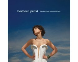 Barbara Pravi - On N'enferme Pas Les Oiseaux (LP)
