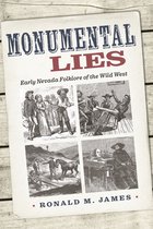 Shepperson Series in Nevada History- Monumental Lies