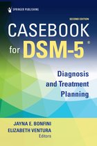 Casebook for Dsm5, Second Edition: Diagnosis and Treatment Planning