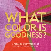 What Color Is Goodness?