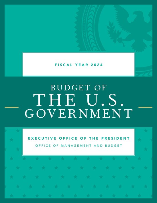 Budget of the U.S. Government, Fiscal Year 2024 9781636713991