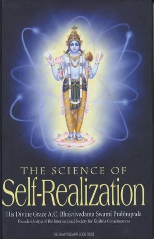 De voorkant van het boek "The Science of Self-Realization" toont een blauw-huidige, mannelijke figuur in traditionele kleding, omringd door blauwe en gouden lijnen die een atoom lijken voor te stellen.