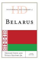 Historical Dictionaries of Europe- Historical Dictionary of Belarus