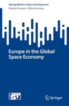 SpringerBriefs in Space Development - Europe in the Global Space Economy