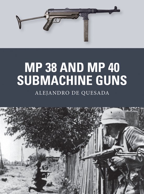 Weapon 31 MP 38 & MP 40 Submachine Guns