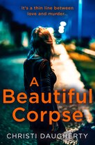 A Beautiful Corpse A gripping crime thriller full of twists and turns Book 2 The Harper McClain series