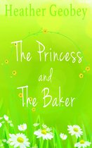 The Princess and the Baker