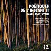 Quatuor Voce, Juliette Hurel, Remi Delangle - Poétique De L'instant II (CD)