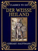 Classics To Go - Der weiße Heiland