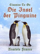 Classics To Go - Die Insel der Pinguine