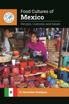 The Global Kitchen- Food Cultures of Mexico