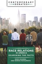 Contemporary Debates- Race Relations in America