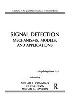 Quantitative Analyses of Behavior Series- Signal Detection
