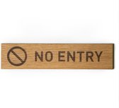 Panneau de porte - NO ENTRY - Rectangle - Bois - 45 x 195 mm - Privé - Geen d'accès - Panneau de porte - Autocollant