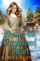 Healing the Orphaned Heart