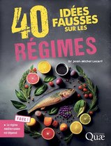 Idées fausses - 40 idées fausses sur les régimes