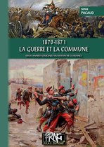 PRNG - 1870-1871 - La Guerre et la Commune