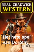 Het hete spel van Dorothy: Western
