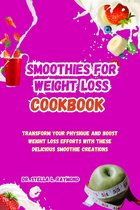 Smoothies for Weight Loss cookbook